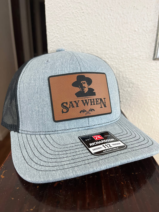 "Say When" Hat